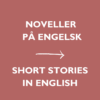 Noveller på engelsk